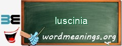 WordMeaning blackboard for luscinia